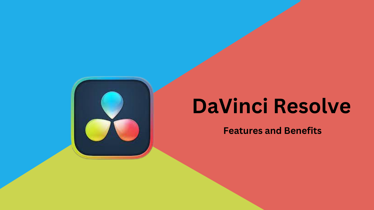 DaVinci Resolve Essential Guide to Features and Benefits video editor app